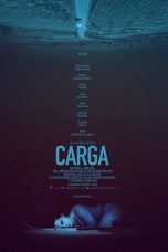 Carga (2018) WEBRip 480p & 720p HD Movie Download