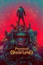 Prisoners of the Ghostland (2021) BluRay 480p, 720p & 1080p Mkvking - Mkvking.com