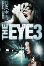 The Eye 3 (2005) WEBRip 480p, 720p & 1080p Mkvking - Mkvking.com