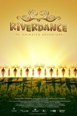 Riverdance: The Animated Adventure (2021) WEBRip 480p, 720p & 1080p Mkvking - Mkvking.com